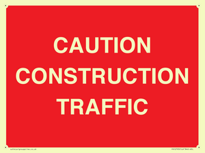 CAUTION CONSTRUCTION TRAFFIC